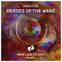 maXVin - Heroes of the Wars
