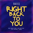 Rakiss feat JiBong - Take You There Radio Edit