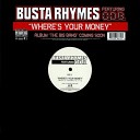 Ol Dirty Bastard - Where s Your Money feat Busta Rhymes