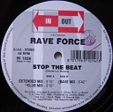RAVE FORCE - Stop The Beat Club Mix