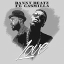 Danny Beatz feat Gasmilla - Love