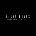 Danny Beatz feat Ticles - Yensa Bom