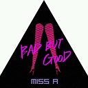 miss a - bad girl