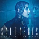 M u s i c Salt Ashes - Save It Manuel Riva Remix