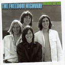 The Freedom Highway - Lack And White