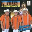 Privilegio Serrano - Las Poblanitas