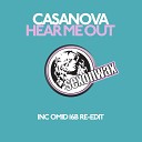 Casanova feat Mindskap - Hear Me Out Omid 16B Re Edit