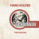 Mark Holmes - The Magician Omid 16B Re edit