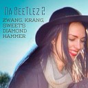 Da 8eeTlez 2 - Zwang Krang Sweets Diamond Hummer