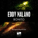 Eddy Malano Drymod - Bonito Drymod Remix