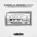 DJ Marika Al Fernandez - Madness Paul Damixie Remix