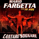 Mario Fargetta feat Jo Ann - Cantare sognare Sognappella