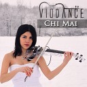 Viodance - Chi Mai