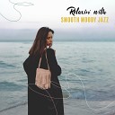 Jazz Sax Lounge Collection - Relaxin with Smooth Moody Jazz
