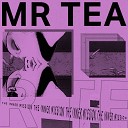 Mr Tea feat Wonder - Open Up Original Mix