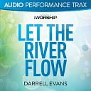 Darrell Evans - Let the River Flow Original Key with Background…