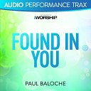 Paul Baloche - Found In You Original Key Trax With Background…