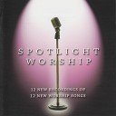 Spotlight Worship Band - God In My Living Everything