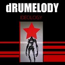 dRUMELODY - Bass Soldier