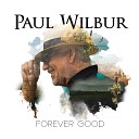 Paul Wilbur - Call On the Name