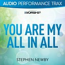 Stephen Newby - You Are My All In All Original Key With Background…