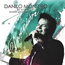 Danilo Montero - Intro En Vivo