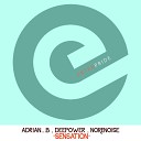 Norenoise Deepower Adrian b - Sensation