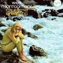 Wes Montgomery - California Dreaming dite