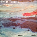 Distant Lights - My Head and My Heart