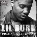 Lil Durk - Dis Ain t What U Want