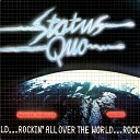 Status Quo - Rockin All Over The World John Eden Remix
