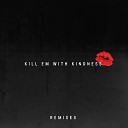 Selena Gomez - Kill Em With Kindness Young Bombs Remix