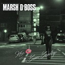 Marsh D Boss - Kiss the Game Goodbye