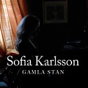 Sofia Karlsson - Gamla Stan