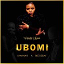 Portia Luma feat Bee DeeJay Liyanna B - Ubomi