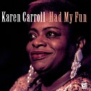 Karen Carroll - Spoonful