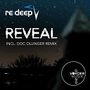 re deep - Reveal Doc Ollinger Remix