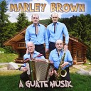 Marley Brown - A glaserl Wein