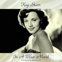 Kay Starr - I Got It Bad And That Ain t Good Remastered…