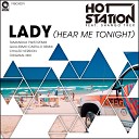 Hot Station - Lady Hear Me Tonight Guillermo Castillo Remix