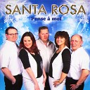 Santa Rosa - Mon amour mon ami