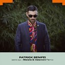 Patrick Benifei - Sono qui Molella Valentini Remix