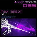 Max Mason - EMET Rich Curtis Remix