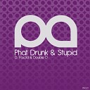 D Trac3d Double D - Phat Drunk Stupid Original Mix