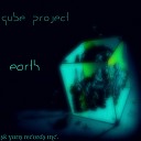 Qube Project - Earth Original Mix