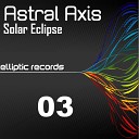 Astral Axis - Solar Eclipse Original Mix