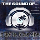 Dj Desk One Omar Salinas - The Sound Of Original Mix