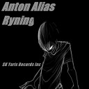 Anton Alias - Ryning Original Mix