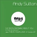 Andy Sutton feat Fynn Donna T - I ve Been Dreaming About You Original Mix