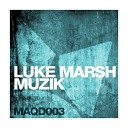 Luke Marsh - Muzik Original Mix